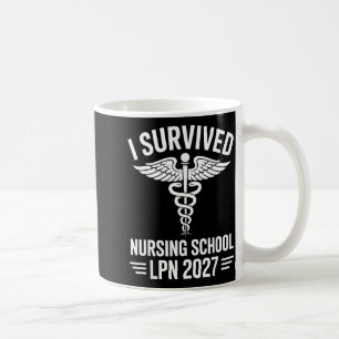 Mug Survécu à l'école d'infirmières LPN promotion 2027