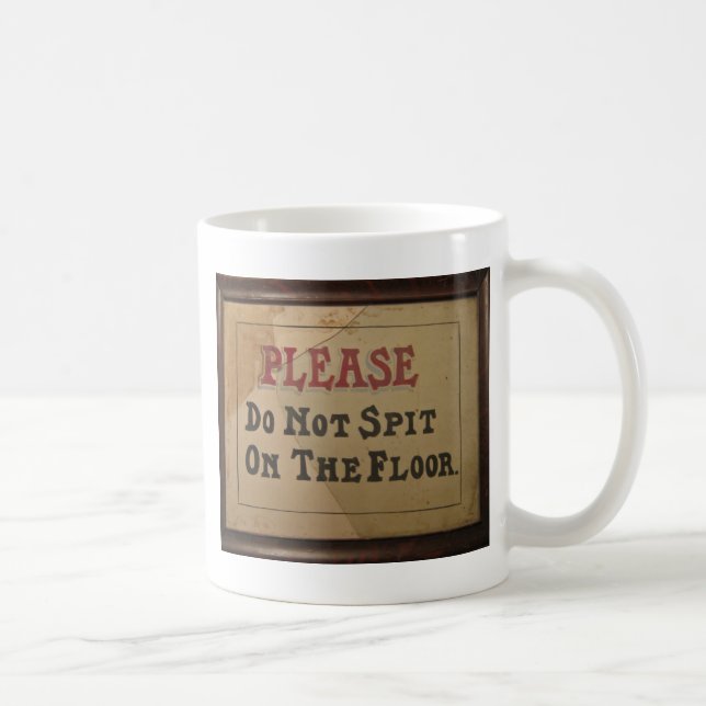 Mug Svp ne crachez pas sur le plancher (Droite)