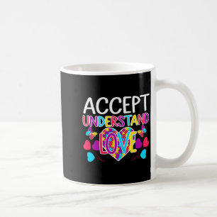 Mug T-shirt Accept Comprendre Amour Sensibilisation Au