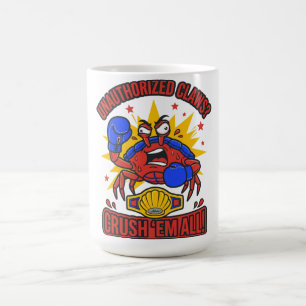 Mug T-Shirt Crabe Crush Em All Griffes Non Autorisées