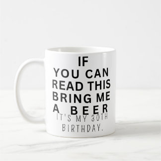 Mug T-shirt drôle d'anniversaire 30 ans pour boire