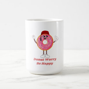 Mug T-shirt drôle de beignet – Ne vous inquiétez pas,