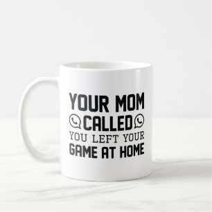 Mug Ta mère a appelé