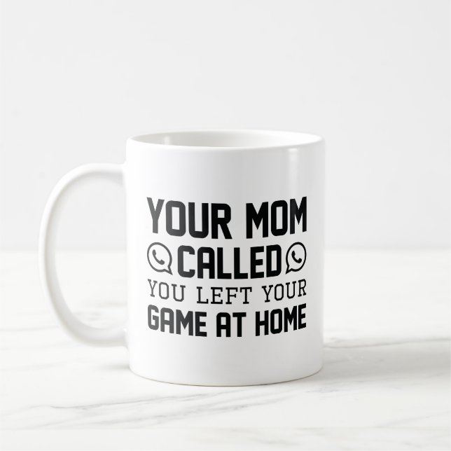Mug Ta mère a appelé (Gauche)