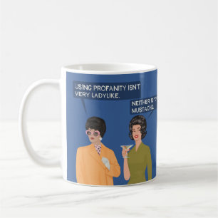 Mug Ta moustache n'est pas non plus...