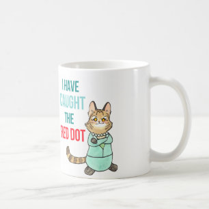 Mug Tabitha a attrapé le Red Dot !