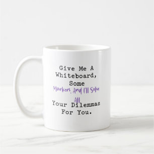 Mug Tableau blanc & Marqueurs   Solveur de dilemmes ma