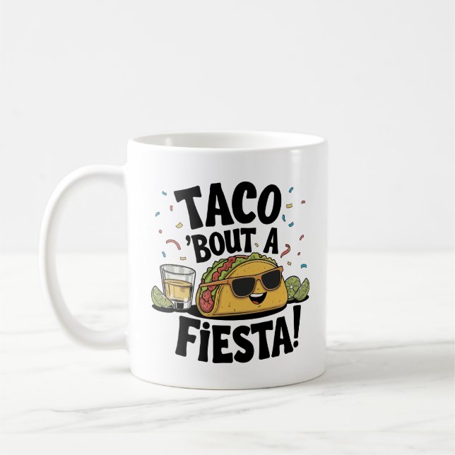 Mug Taco 'Bout A Fiesta ! - Cinco de Mayo (Gauche)