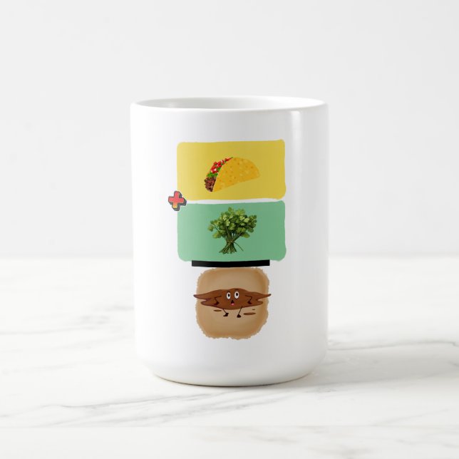 Mug Taco + Cilantro = 💩 (Conception Anti-Cilantro Drô (Centre)