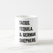 Tacos Tequila Et Berger Allemand