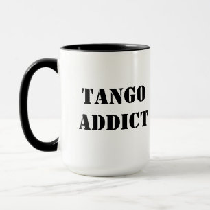 Mug Tango Addict Tanguero Argentine Tango