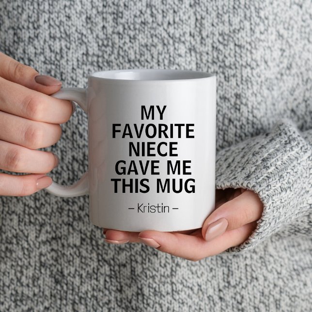 Mug Tante Et Oncle Ma Nièce Favorite M'A Donné Ça (Créateur téléchargé)
