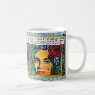 MUG TASSE. JUSTE PARCE QUE JE SAIS JE POURRAIS OBTENIR