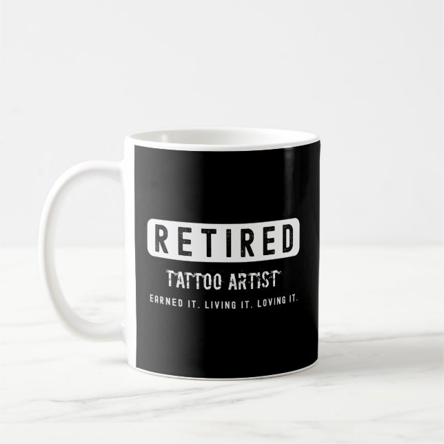 Mug Tatouage Retraité Gagné Il Vit Il L'Aimer (Gauche)
