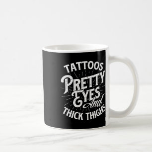 Mug Tatouages Jolies Yeux Et Épais Cuisses - Fitness