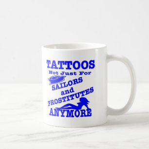 Mug Tatouages pas simplement pour des marins et des