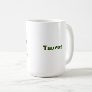 Mug Taurus Shady Zodiac Funny
