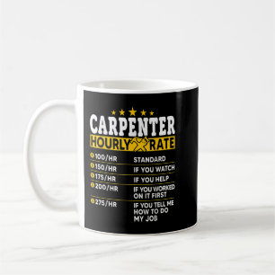 Mug Taux horaire des charpentiers Taux de travail des 