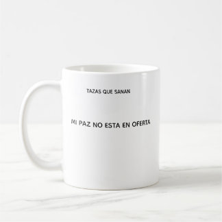 Mug Taza Mi Paz No Esta EN Oferta – Regalo Para Mujer