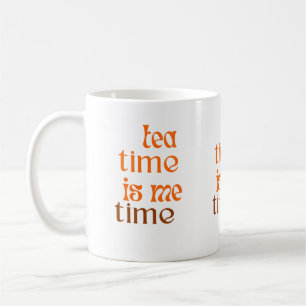 Mug Tea time est le temps de moi