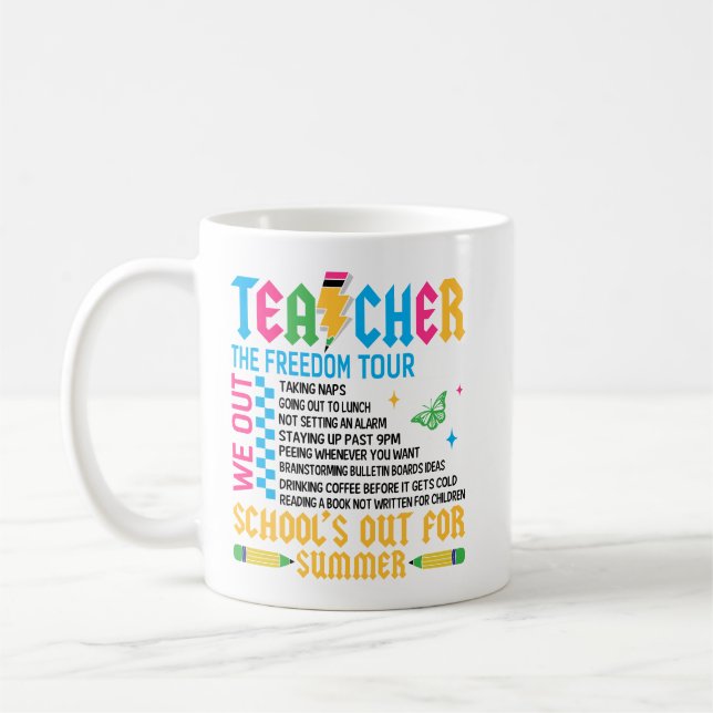 Mug TEACHER The Freedom Tour Funny End of Year Teacher (Gauche)