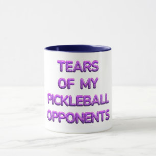 Mug Tears of My Pickleball Opponents T-shirt - Drôle