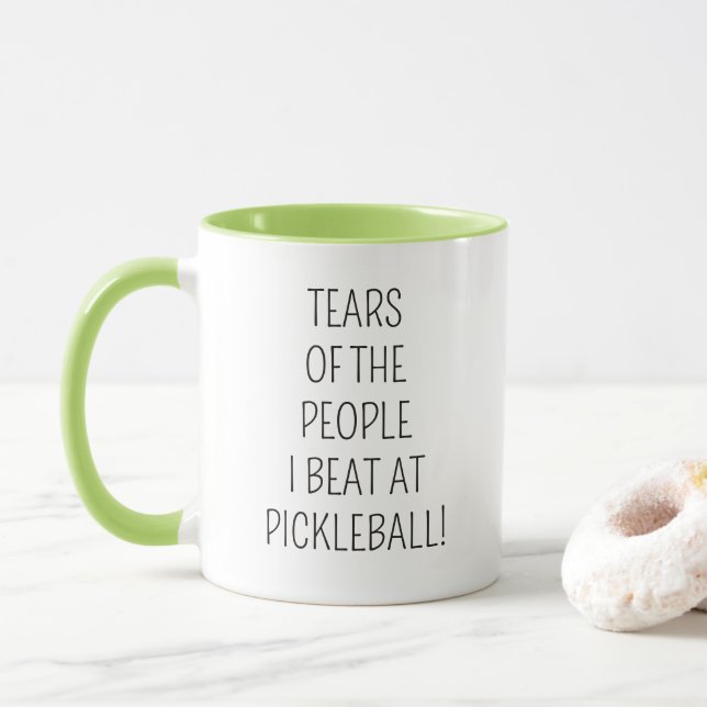 Mug Tears of the People I Beat at Pickleball! (Avec donut)