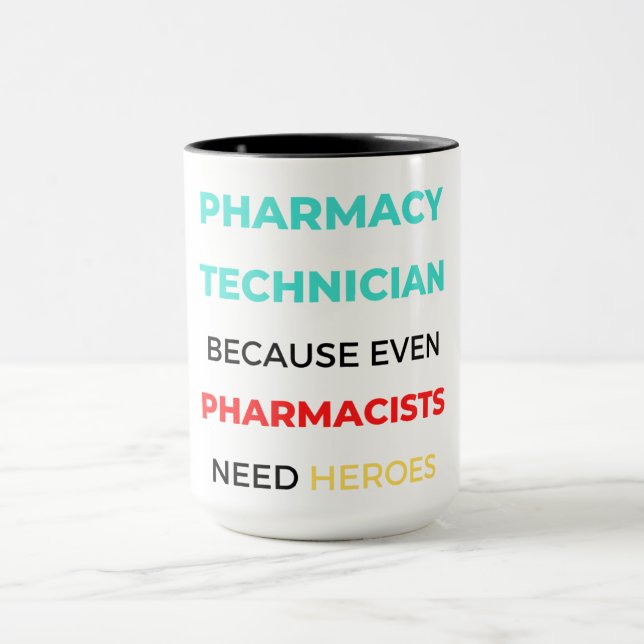 Mug Technicien En Pharmacie Parce Que Même Les Pharmac (Centre)
