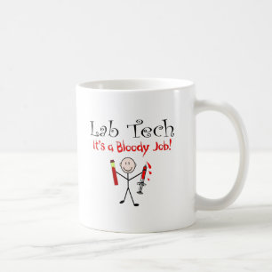 Mug Technologie de laboratoire "c'est un travail