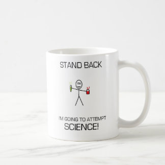 MUG TENEZ-VOUS DE RETOUR ESSAYANT LA SCIENCE !