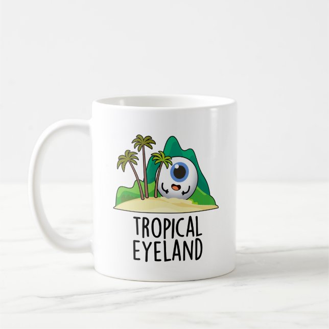 Mug Terre des yeux tropicaux Pun de l'île Funny (Gauche)