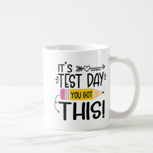 Mug Test Day C'est Test Day Vous avez ce professeur St