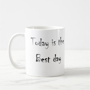 Mug Texte C'est le meilleur jour noir monochrom couleu