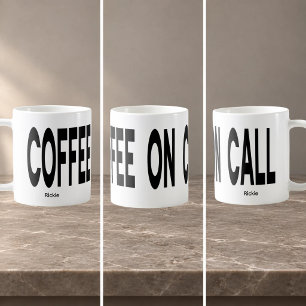 Mug TEXTE ENROULÉ COFFEE ON CALL Personnalisé