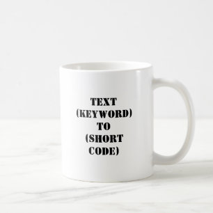 MUG TEXTE (MOT-CLÉ) À (CODE COURT)