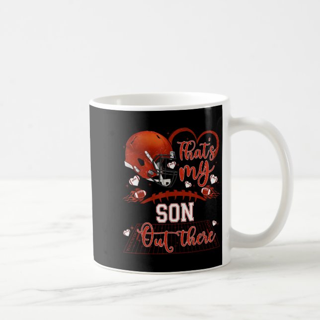 Mug That's My Son Out There Funny Football Mom Mama Da (Droite)