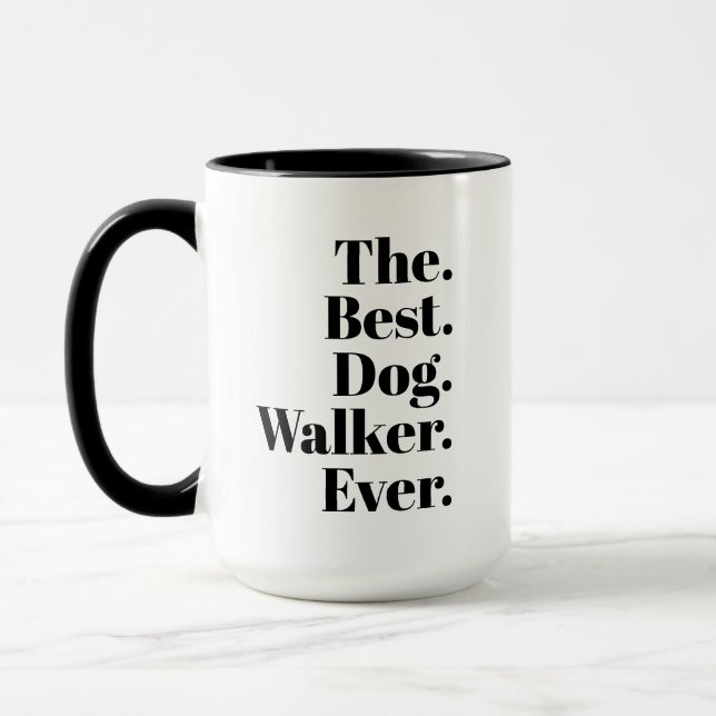 Mug  'The Best Dog Walker Ever' Playful Fun Gift  (Gauche)