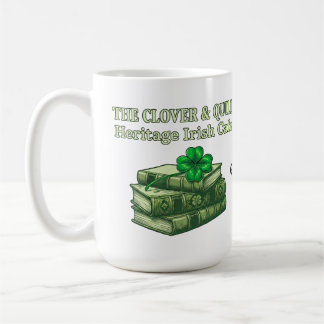 Mug The Clover & Quill: Heritage Irish Cafe Celtic
