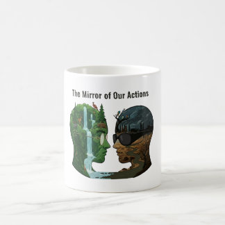Mug The Mirror of Our Actions: Nature vs Industry 