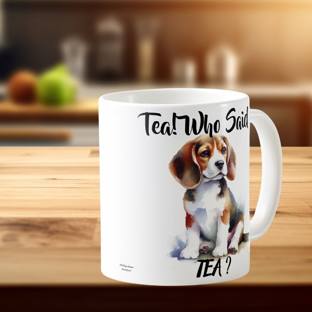 Mug Thé ! Qui a dit Thé ? Joli Beagle (Created with Tea Drinkers )