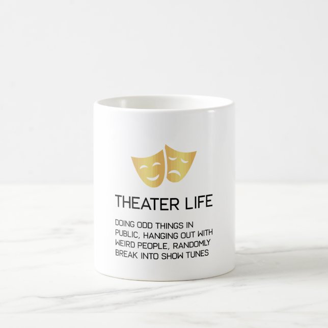 Mug Théâtre musical drôle de Broadway de la vie de (Centre)