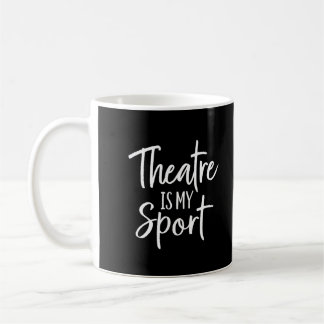 Mug Théâtre Pour Acteurs Le Théâtre Musical Est Mon Sp
