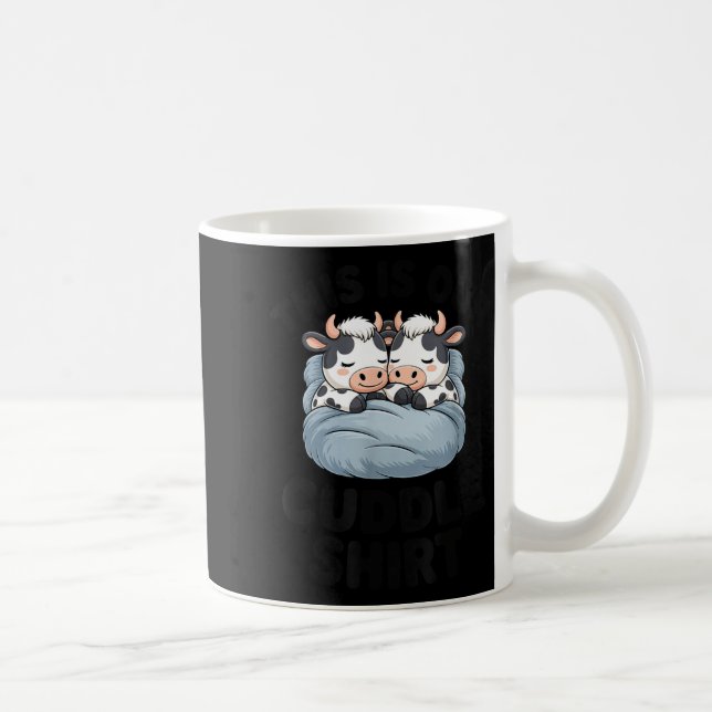 Mug This Is Our Cuddle Shirt Cute Cow Couple Matching  (Droite)