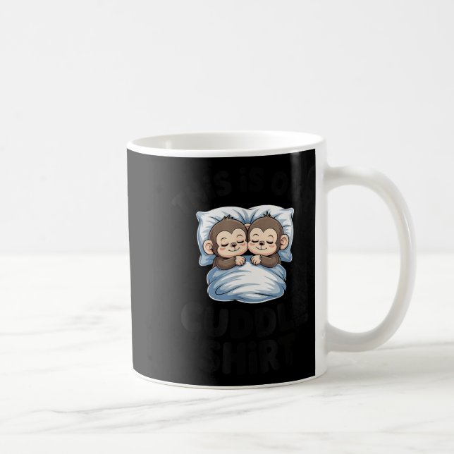 Mug This Is Our Cuddle Shirt Sleeng Monkey Couple  (Droite)