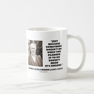 Mug Thomas Edison ne veut pas dire sa citation inutile
