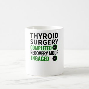 Mug Thyroidectomie  Cadeaux de récupération de la ch