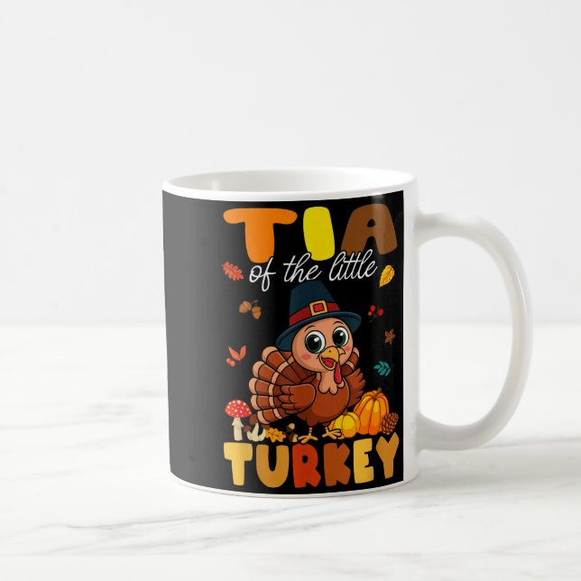 Mug Tia Of The Little Turkey Thanksgiving Baby Shower  (Droite)