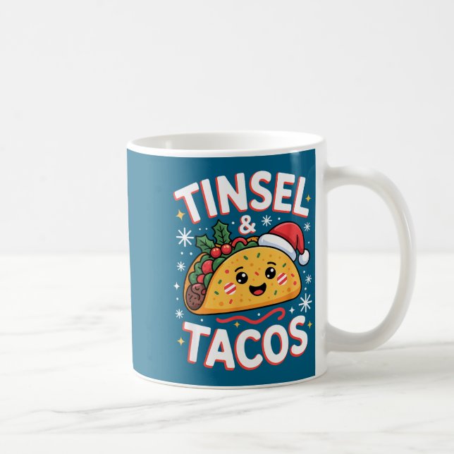 Mug Tinsel And Tacos Cute Christmas Mexican Food Fun  (Droite)