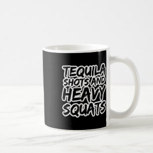 Mug Tirs Tequila Et Squats Lourds Bodybuilding Powerl