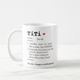 Mug TITI Définition, tante, tante